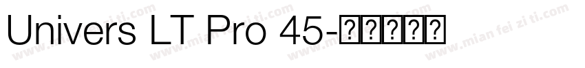Univers LT Pro 45字体转换
